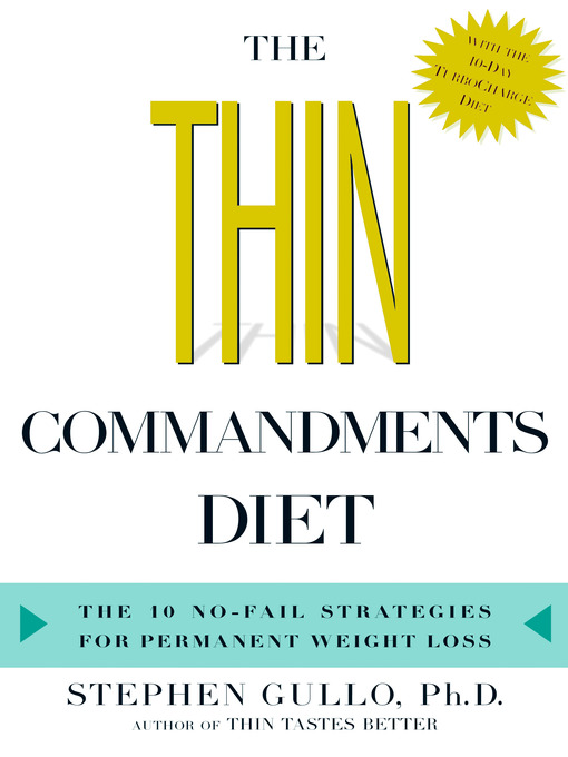 Title details for The Thin Commandments Diet by Stephen Gullo - Available